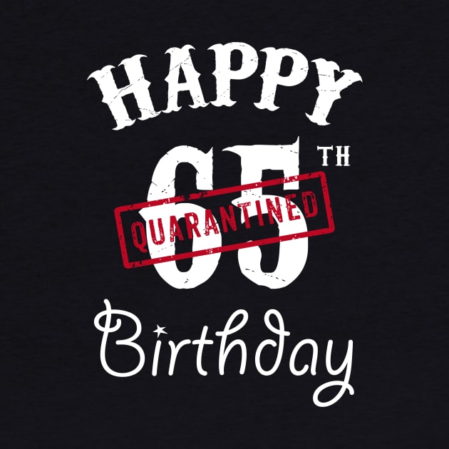 Happy 65th Quarantined Birthday by kai_art_studios